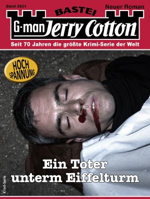 [Jerry Cotton 3531] • Ein Toter unterm Eiffelturm
